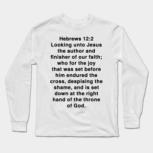 Hebrews 12:2 King James Version Bible Verse Typography Long Sleeve T-Shirt